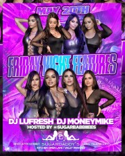 FRIDAY NIGHT FEATURES AT SUGARS with music by DJ LUFRESH DJ STATIC