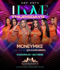 I LOVE THURSDAYS AT SUGARS with music by DJ MONEY MIKE DJ STATIC