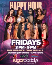 THE BEST HAPPY HOUR<BR>FRIDAYS 3PM-9PM